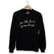 For The Love of Cowboys Sweatshirt by Rodeo Hippie