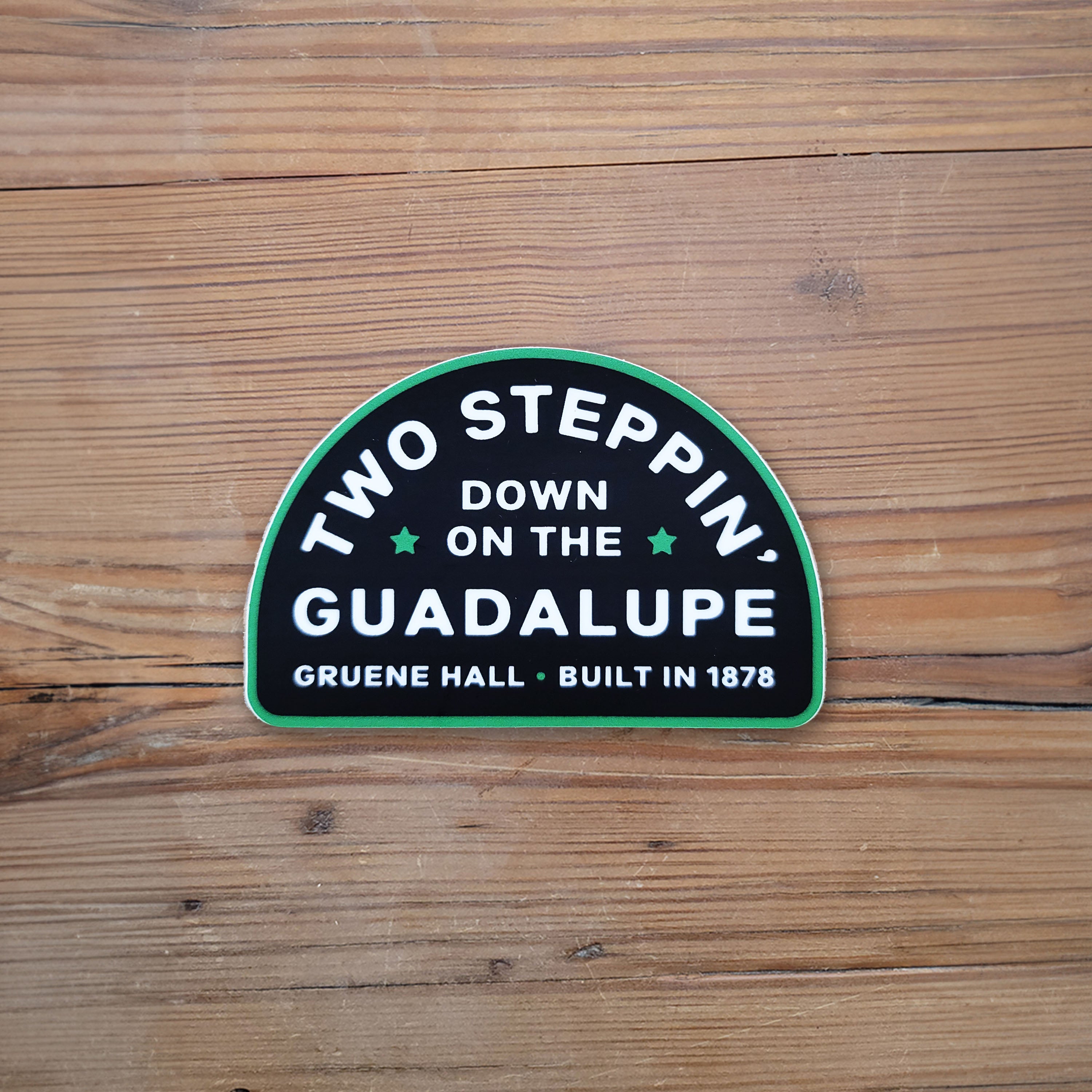 Gruene Hall Two Steppin' on the Guadalupe Sticker