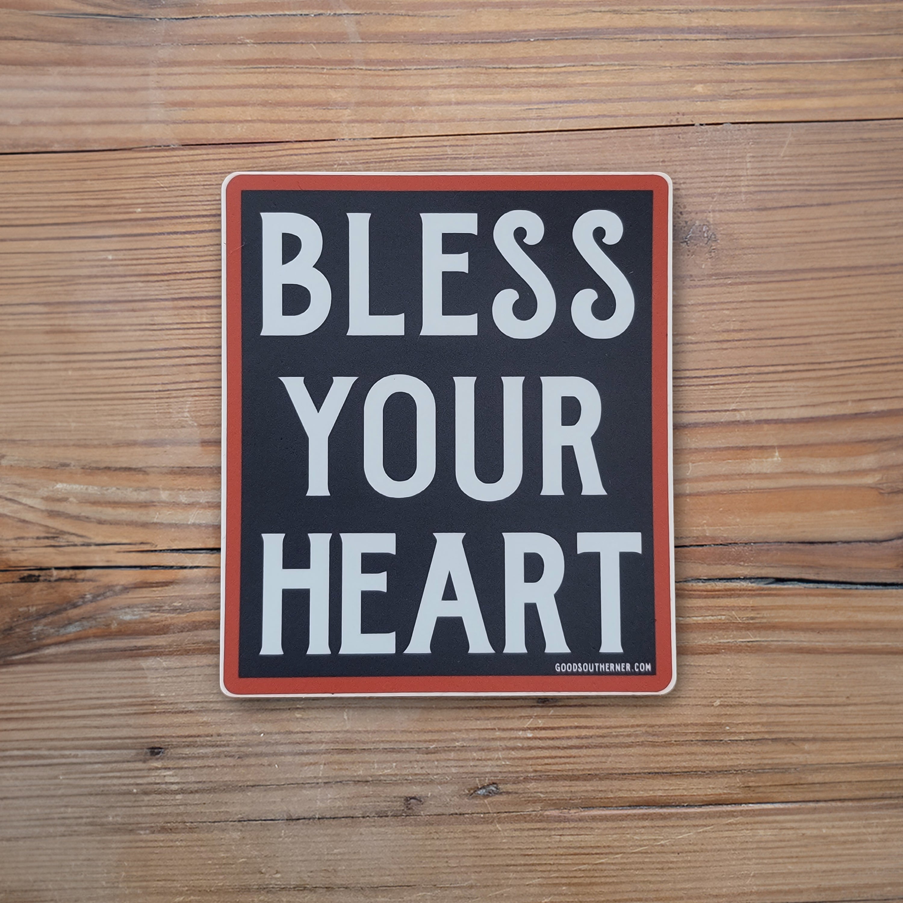 Bless Your Heart Sticker