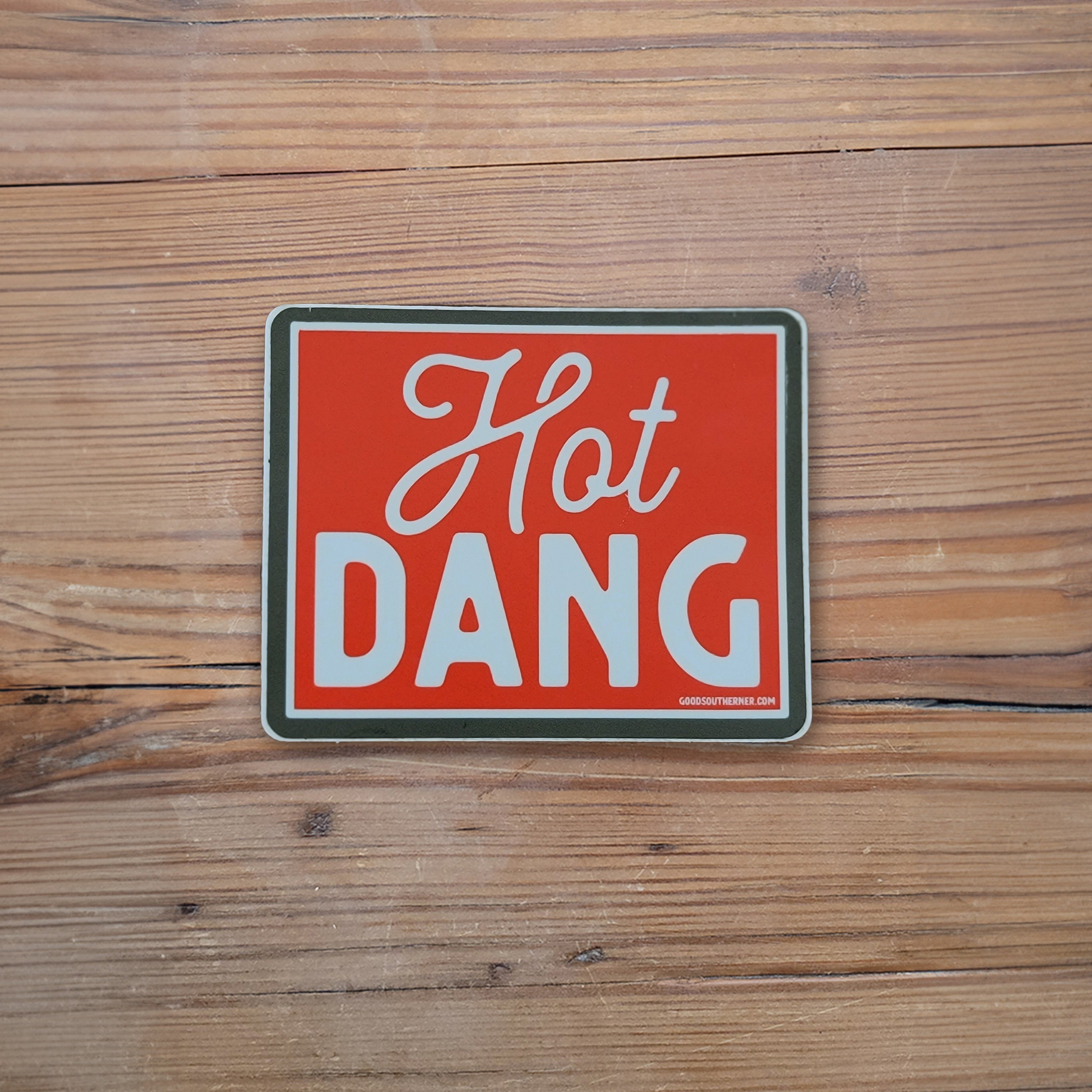 Hot Dang Sticker