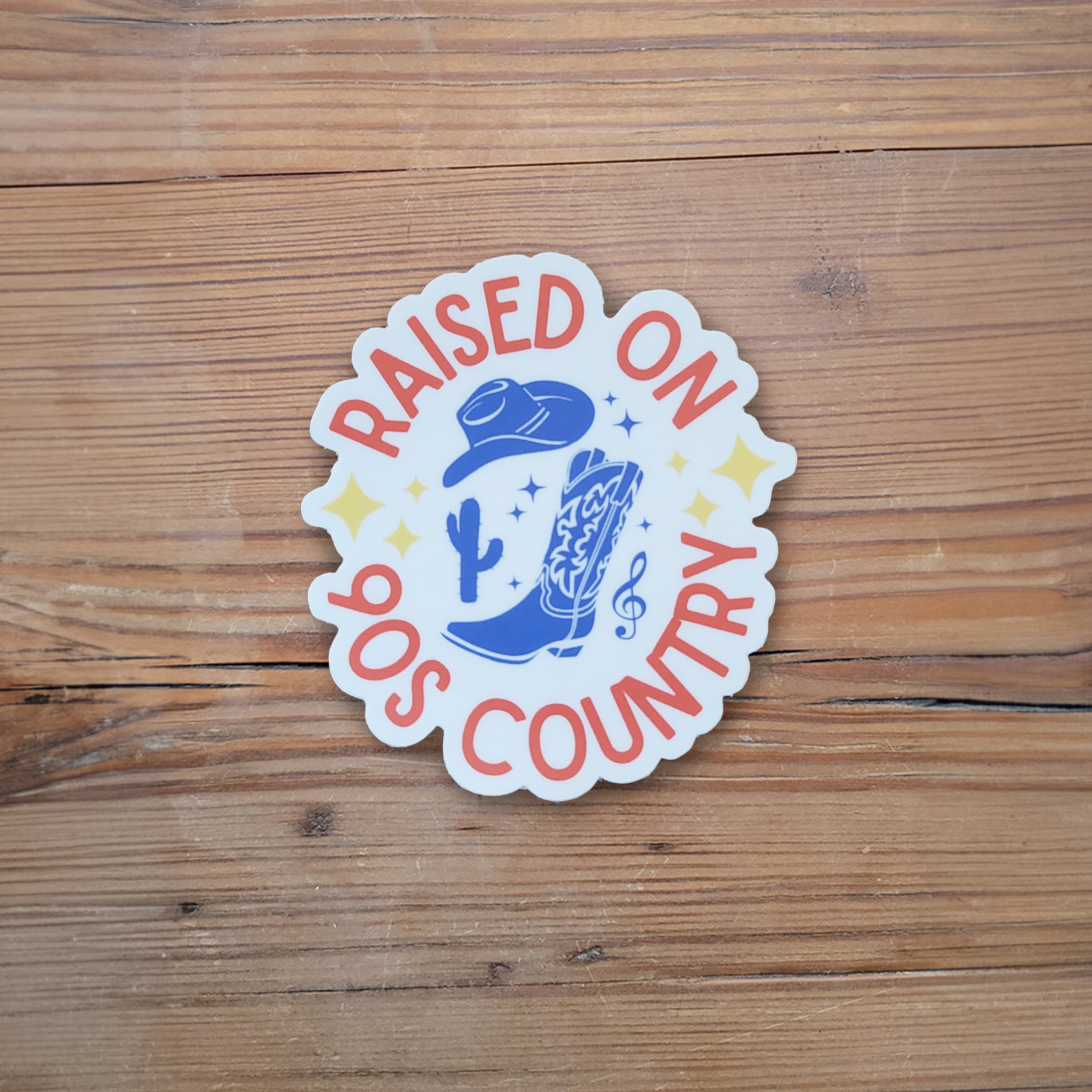 Raised on 90's Country Sticker