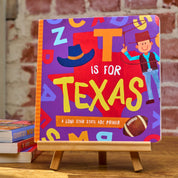 T is for Texas: A Lone Star State ABC Primer